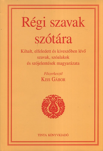 Kiss Gbor - Rgi szavak sztra