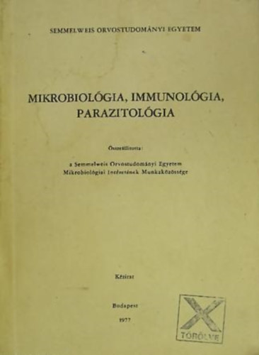 Mikrobiológia, immunológia, parazitológia (kézirat)