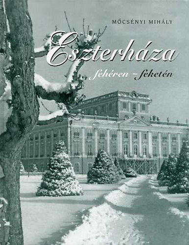 Mcsnyi Mihly - Eszterhza fehren-feketn