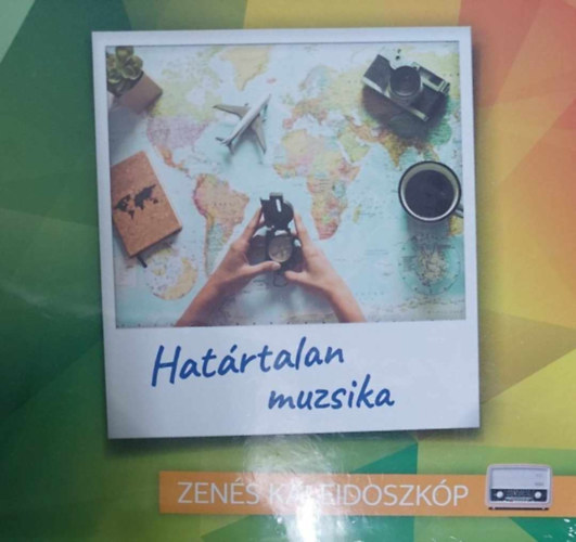 Hat�rtalan muzsika - Zen�s kaleidoszk�p