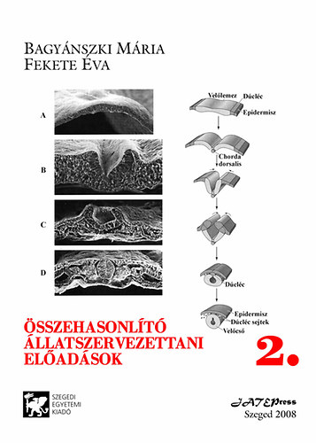 Fekete �va; Bagy�nszki M�ria - �sszehasonl�t� �llatszervezettani el�ad�sok 2.