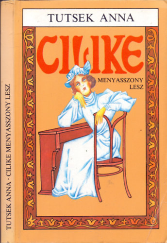 Tutsek Anna - Cilike menyasszony lesz