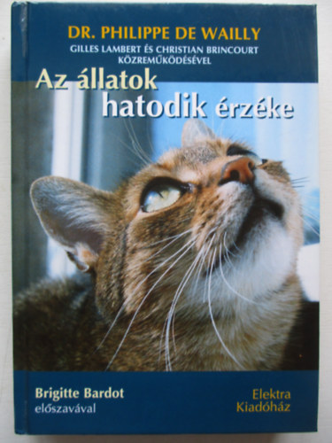 Philippe de Wailly - Az �llatok hatodik �rz�ke