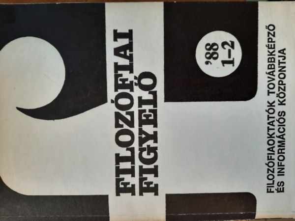 Kaposi Márton Munkácsy Gyula - Filozófiai figyelő '88/1-2