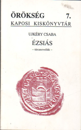 Ujkry Csaba - zsis - trcanovellk -