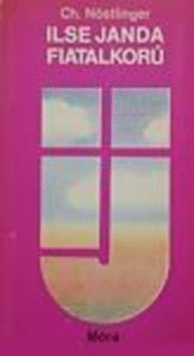 Christine Nöstlinger - Ilse Janda fiatalkorú