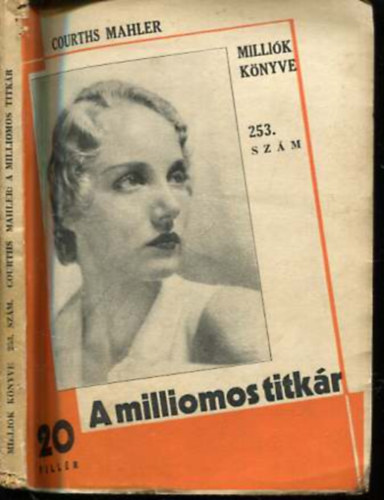 Courths Mahler - A milliomos titkár