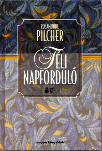Rosamunde Pilcher - Tli napfordul