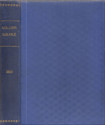 Drucker Gyrgy  (szerk.) - Klgyi Szemle 1932-1933-as vfolyam