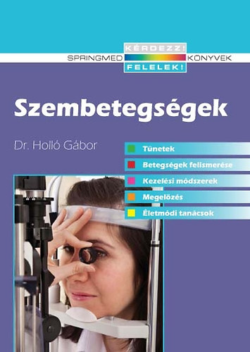 Dr. Holl� G�bor - Szembetegs�gek