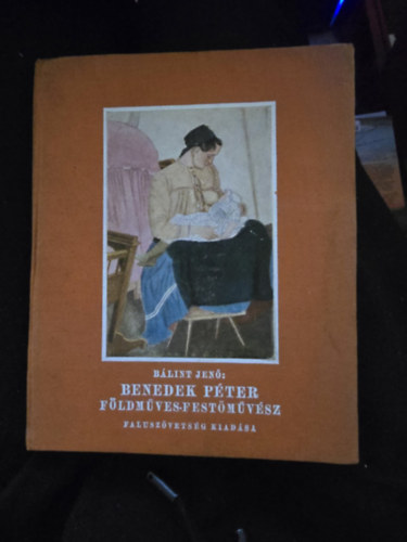 B�lint Jen� - Benedek P�ter f�ldm�ves-fest�m�v�sz