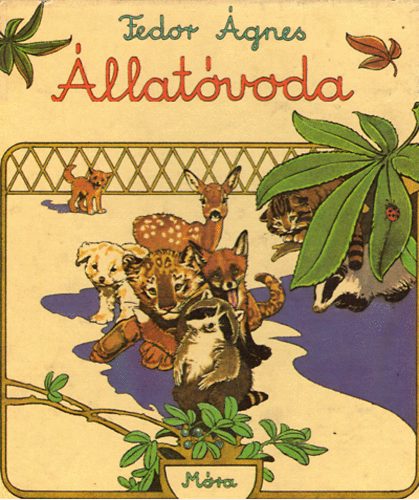 Fedor Ágnes - Állatóvoda