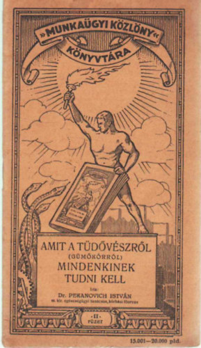 Dr. Pekanovich Istv�n - Amit a t�d�v�szr�l ( g�m�k�rr�l ) mindenkinek tudni kell