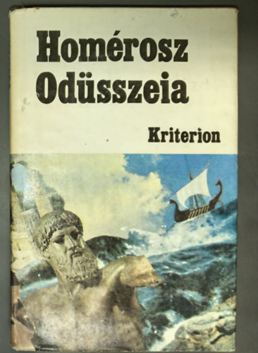 Devecseri Gábor Homérosz (ford.) - Odüsszeia (Eposz) - Kriterion; Horizont Könyvek