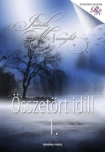 Judith McNaught - Összetört idill 1.