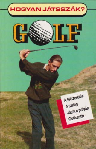 Alasdair Barr - Hogyan j�tssz�k?-Golf