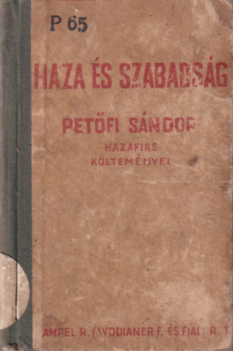 dr. Radnai Rezs - Haza s szabadsg - Petfi Sndor hazafias kltemnyei