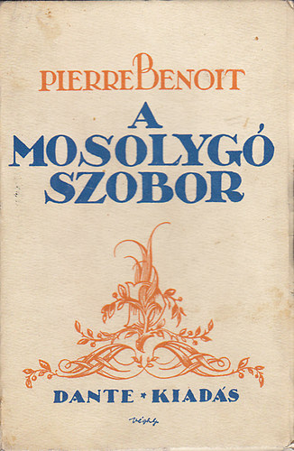 Pierre Benoit - A mosolyg� szobor