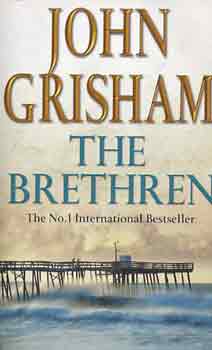 John Grisham - The brethren