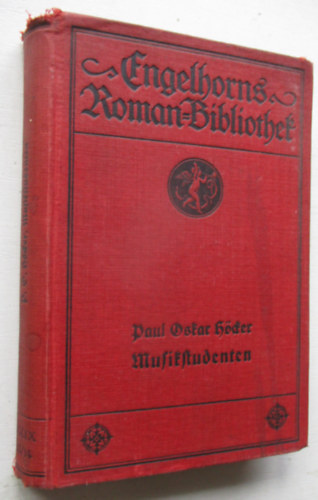 Paul Oskar H�cker - Engelhorns Allgemeine Roman-Bibliothek Musikstudenten