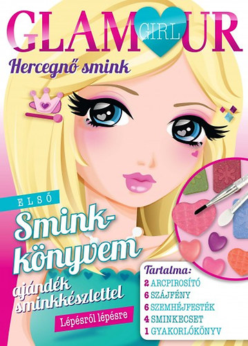 Hercegn smink - Glamour girl - Ajndk sminkkszlettel