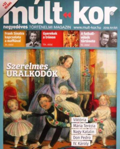 Mlt-kor (negyedves trtnelmi magazin) 2018. nyr + Tavasz (2db)