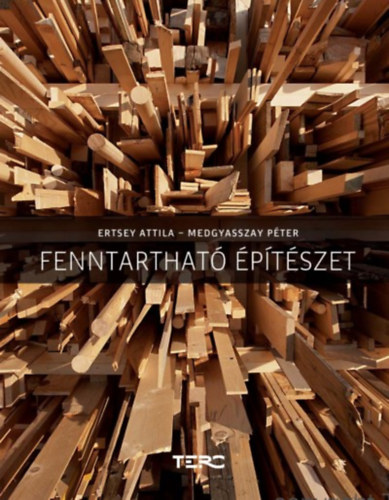 Medgyasszay Péter Ertsey Attila - Fenntartható építészet