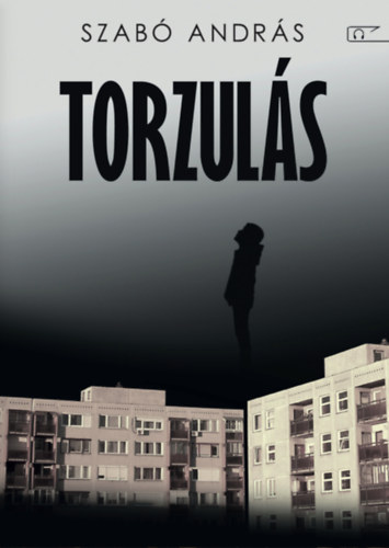Szab� Andr�s - Torzul�s