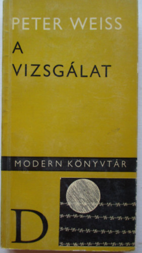Peter Weiss - A vizsglat