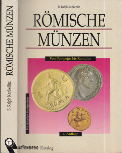 B. Ralph Kankelfitz - R�mische M�nzen