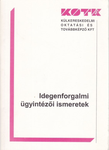 Molnr Gabriella- Barcs Miklsn - Idegenforgalmi gyintzi ismeretek