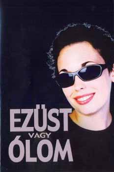 Elizabeth Lowell - Ezüst vagy ólom