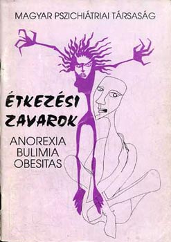 Dr. Riskó Ágnes - Étkezési zavarok (Anorexia, bulimia, obesitas)