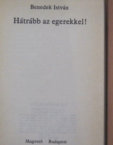 Benedek Istv�n - H�tr�bb az egerekkel