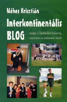 Méhes Krisztián - Interkontinentális blog