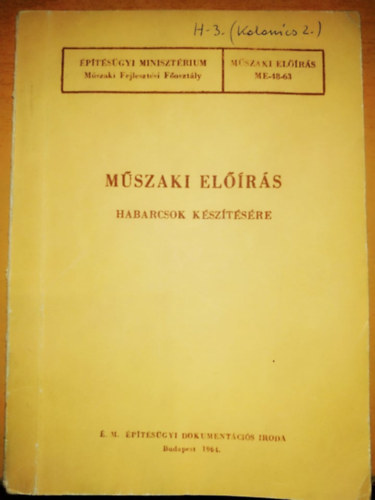 Dr. �p�t�s�gyi Miniszt�rium Szil�gyi Istv�n - M�szaki el��r�s habarcsok k�sz�t�s�re