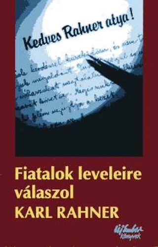Karl Rahner - fiatalok leveleire vlaszol
