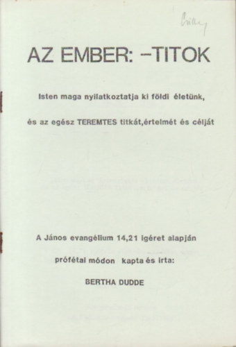 Bertha Dudde - Az ember-titok