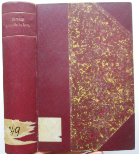 Haraszti Gyula - Corneille �s kora (A franczia sz�nk�lt�szet fejl�d�se a k�z�pkort�l Racineig)