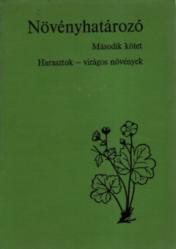 So Rezs-Krpti Zoltn - Nvnyhatroz II.: Harasztok-virgos nvnyek