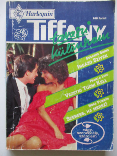 Pamela LindNora Powers Suzanne Simms - Ing�z� sz�vek/Vezetni tudni kell/Szeress, ha mersz!