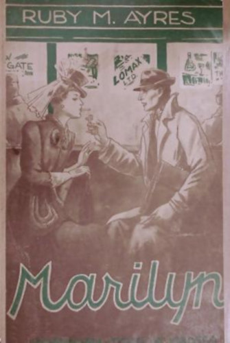 Ruby M. Ayres - Marilyn