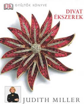 Judith H. Miller - Divatékszerek - Gyűjtők könyve -