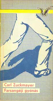 Carl Zuckmayer - Farsangi gy�n�s