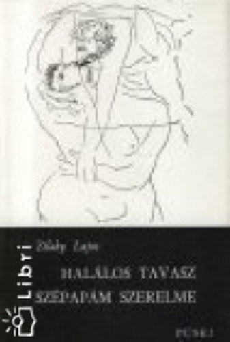 Zilahy Lajos - Hal�los tavasz  Sz�pap�m szerelme