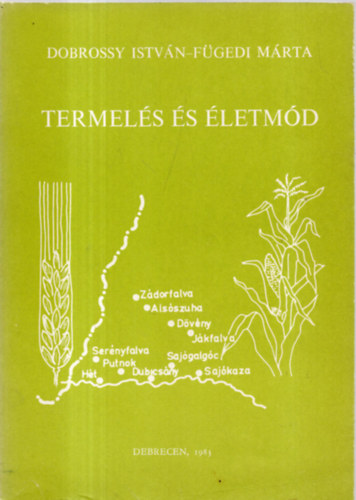 Dobrossy Istvn-Fgedi Mrta - Termels s letmd (Tz kzsg termelszvetkezete)