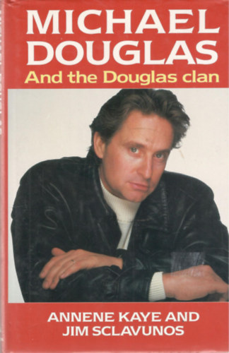 Jim Sclavunos Annene Kaye - Michael Douglas and the Diuglas clan