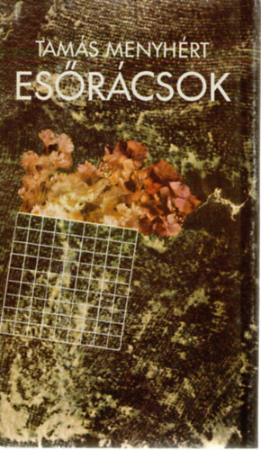 Tam�s Menyh�rt - Es�r�csok