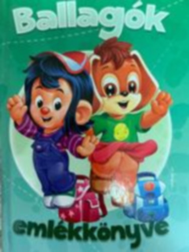 Kulcsár Miklós Csendes Istvánné - Ballagók emlékkönyve