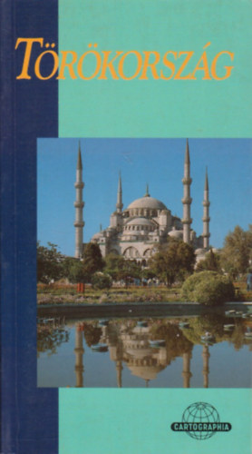 Gerry Crawshaw - Törökország (Cartographia)